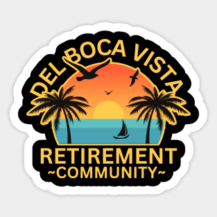 Del Boca Vista Retirement Community Sticker